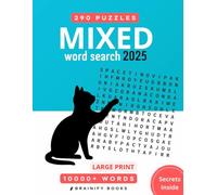 2025 Ultimate Mixed Word Search Puzzles: 290 Large Print Word Challenges with 10,000+ Words & Hidden Mystery Phrases - Jumbo 8.5x11 Format | Fun Brain Games for Adults & Seniors (Branify Large Print)