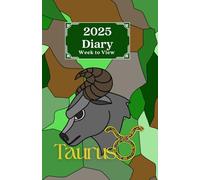 2025 Week to View Diary - Taurus: Colourful Star Sign Design. 5.5"x8.5" size. Ideal for Personal, Business, or Student Use