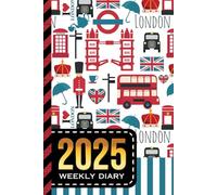 2025 Weekly Diary: Hardcover / 6x9 Dated Personal Organizer / Daily Schedule With Checklist - To Do List - Note Section - Habit Tracker / London England Pattern - British Themed Travel Gift