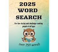 2025 Word Search For fun-loving and challenge-seeking people of all ages