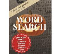 2025 Word Search Halloween - Spooky Puzzles for Adults: 120 Large Print, Brain Games for Horro Fans, Adults and Seniors, Fun Word Find Game Book for Halloween Season