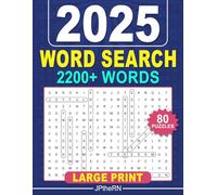 2025 WORD SEARCH LARGE PRINT 2200+ WORDS: 80 PUZZLES