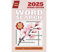 2025 Word Search (Spring Edition): NEW PUZZLES FOR SPRING 2025 | Pocket Sized Edition | Word Search for Adults | Brain Games | Interesting Themes | 55 puzzles | 6x9 in (15x23cm)