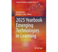 2025 Yearbook Emerging Technologies in Learning (Learning and Analytics in Intelligent Systems, 59)