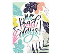 2026 2027 Academic Diary Week to View - B5 Hardback Student Planner - White No Bad Days Botanical Design - School College University Study Organiser - Academic Teacher Diary