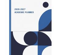 2026-2027 Academic Planner for College Students: Weekly & Monthly Layout with Dot Grid Notes | Blue Edition | Aug 2026 - Aug 2027