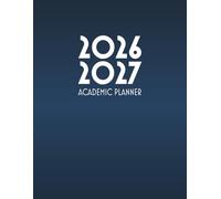 2026-2027 Academic Planner Weekly and Monthly: Student & Teacher Organizer from September 2026 to August 2027 | Large 8.5 x 11 Calendar for College, High School & Office | Goal Setting & Notes