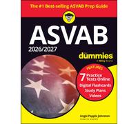 2026/2027 ASVAB For Dummies (+ 7 Practice Tests, Flashcards, & Videos Online)