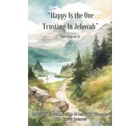 2026-2027 Circuit Assembly of Jehovah's Witnesses Notebook: "Happy Is the One Trusting In Jehovah" | Note-Taking Journal for the Circuit Assembly with the Circuit Overseer | 6 x 9 | 80 Lined Pages