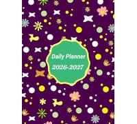 2026 2027 Daily Planner: One Page Per Day | Large Size 8.5 x 11 | Hourly Appointment Book | August 2026 - July 2027