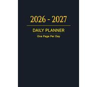 2026-2027 Daily Planner One page per Day: Two Year Daily Diary for 730 Days | 24 Months from January 1, 2026 to December 31, 2027 ( 1 Page per day ) | 7 x 10 Inches | Fully Lined and Dated Journal