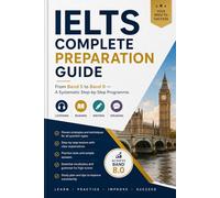 2026-2027 IELTS Complete Preparation Guide From Band 5 to Band 8 - A Systematic Step-by-Step Programme