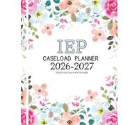2026-2027 IEP Caseload Planner: Essential Organizer for Special Education Teachers