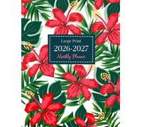 2026-2027 Large Print Monthly Planner: 2-Year Appointment Book From JANUARY to DECEMBER with Inspirational Quotes Including Federal Holidays l Red Flowers Cover