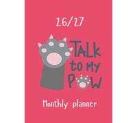 2026-2027 Monthly Planner Funny: Talk To My Paw. A5, 5x7 in size. 24 Months. From January 2026 to Dec 2027.. With Calendars, Contacts , Passwords, ... expenditure pages plus extra notes pages.