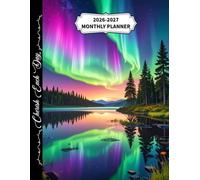 2026-2027 Monthly Planner Northern Lights Cover: Pages include: yearly overview, goals, contacts, passwords, notes, birthdays, holidays