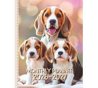 2026-2027 Monthly Planner with Beagle Dog Cover: Two-Year Organizer with Quotes, Monthly Calendar, Notes & Finance Tracker (January 2026 - December 2027) (Monthly Planners)