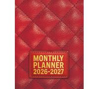 2026-2027 Monthly Planner with Red Faux Leather Cover Design: Two-Year Organizer with Finance Tracker, Holidays, Inspirational Quotes, and Notes (January 2026 - December 2027) (Monthly Planners)