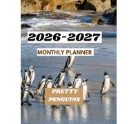 2026-2027 PRETTY PENGUINS MONTHLY PLANNER-TWO YEAR AGENDA: This contains CONTACT, PASSWORD, BIRTHDAY LOG, TO-DO LIST, etc