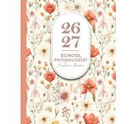 2026-2027 School Psychologist Academic Planner: A Simple Planning School Psych to Keep Track of All Your Related Documents in one place (July 2026 to June 2027 School Year) | Pretty Flowers