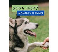 2026-2027 SIBERIAN HUSKY MONTHLY PLANNER-TWO YEAR AGENDA: This contains CONTACT, PASSWORD, BIRTHDAY LOG, TO-DO LIST