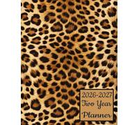 2026-2027 Two Year Planner: Leopard Print Cheetah Animal themed cover 2 Page Spreads With Monthly Calendar Grids 24 Month Organizer Diary