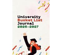 2026-2027 University Bucket List Journal: An Aesthetic College Memory Book tracking Campus Milestones with 100 Guided Ideas plus Photo Space to Document Personal Success and Graduation for Women