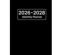 2026-2028 Monthly Planner: Three-Year Organizer for Goals, Tasks and Habits