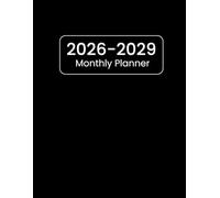 2026-2029 Monthly Planner: Four Year Organizer for Goals, Tasks and Habits
