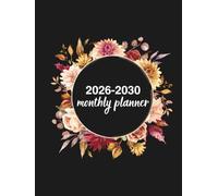 2026-2030 Monthly Planner: 5 Year Diary Two Pages Per Month From January 2026 To December 2030 for Personal & Professional Goals - 165 pages