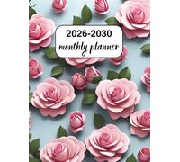 2026-2030 Monthly Planner: 5-Year Diary Two Pages Per Month From January 2026 To December 2030 for Personal & Professional Goals - 165 pages