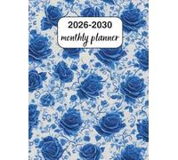 2026-2030 Monthly Planner: 5 Year Diary Two Pages Per Month From January 2026 To December 2030 for Personal & Professional Goals - 165 pages