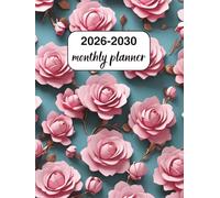 2026-2030 Monthly Planner: 5-Year Diary Two Pages Per Month From January 2026 To December 2030 for Personal & Professional Goals - 165 pages