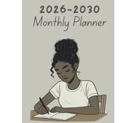 2026-2030 Monthly Planner: 5 Year Diary Two Pages Per Month From January 2026 To December 2030 for Personal & Professional Goals - 165 pages
