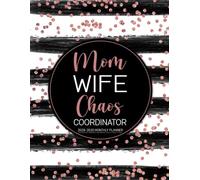 2026-2030 Monthly Planner - Mom Wife Chaos Coordinator: 5 Years Simple Weekly & Monthly Schedule Organizer with Calendars/ January 2026-December 2030 Agenda (Pretty Rose Gold Design)