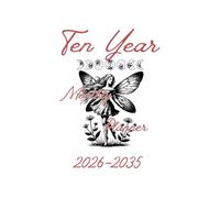 2026-2035 Ten Year Monthly Planner: 10 Year Calendar Organizer Two Pages Per Month From January 2026 To December 2035 with Holidays