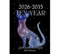 2026-2035 Ten year monthly planner: 10 Year Calendar Schedule Agenda and Organizer January 2026 to December 2035 with holidays astrology design cat lover