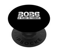 2026 A Year to Thrive Tee Dream, Future, Goals, New Year PopSockets Adhesive PopGrip