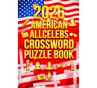 2026 American Allcelebss Crossword Puzzle Book: Fun & Challenging Crossword Puzzles Featuring Actors, Musicians, Athletes & Influencers and large print