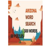 2026 ARIZONA word search: Large Print Word Search Book with Solutions" (US STATES WORD SEARCH)