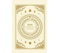 2026 Astrological Planner: Eastern Standard Time Edition