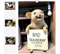 2026 Bad Taxidermy Wall Calendar - Weird, Gross & Hilariously Awful Taxidermy, Funny Disturbing Disgusting Wall Calendar, Prank Gifts, White Elephant Christmas Gifts