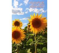 2026 Beautiful Sunflowers Weekly Planner: 6" x 9" Inches Monthly Daily Calendar