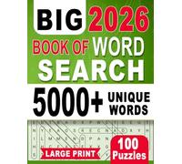 2026 Big Book Of Word Search Puzzles Large Print: 100+ Fun and Challenging Puzzles to Improve Memory, Focus, and Relaxation