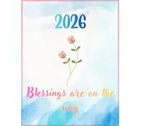 2026 Blessings Are on the Way: A Daily Journal for Hope, Gratitude & Growth