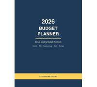 2026 Budget Planner: Simple Monthly Budget Workbook - Income, Bills, Expense Logs, Debt Payoff & Savings Trackers
