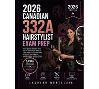2026 Canadian 332A Hairstylist Exam Prep: RSOS-Based Review with Mock Exams, Salon Judgment Drills, 1900 Practice Questions, and Detailed Rationales