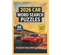 2026 Car Word Search Puzzle Book: Crossword Puzzles with Large Print about Cars, Automotive, Car Racing and More | 6 x 9 inches, 124 pages | 80 Puzzles…Gift for Vacations, Holidays and Relaxation