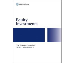 2026 CFA Program Curriculum Level I, Volume 5: Equity Investments