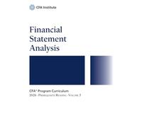 2026 CFA® Program Prerequisite Reading Volume 3: Financial Statement Analysis